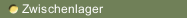 Zwischenlager